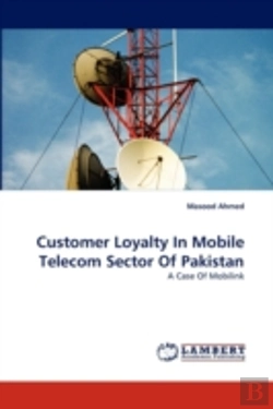 Bertrand.pt - Customer Loyalty In Mobile Telecom Sector Of Pakistan
