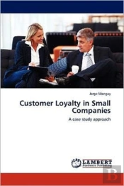 Customer Loyalty In Small Companies