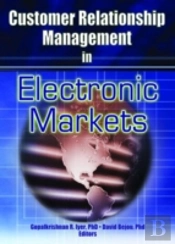 Customer Relationship Management In Electronic Markets
