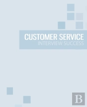 Customer Service Interview Success: The