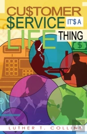 Customer Service It'S A Life Thing