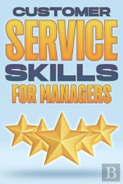 Customer Service Skills For Managers