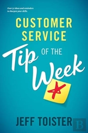 Customer Service Tip Of The Week