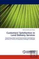 Customers' Satisfaction In Land Delivery Services