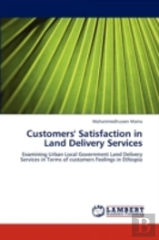 Customers' Satisfaction In Land Delivery Services