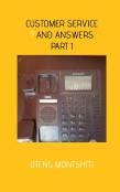 Customers Service, Quetions And Answers- Part 1