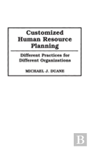 Customized Human Resource Planning