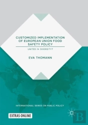 Customized Implementation Of European Union Food Safety Policy