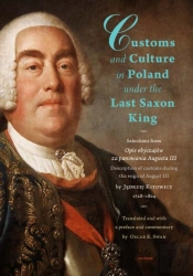 Customs And Culture In Poland Under The Last Saxon King