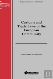 Customs And Trade Laws Of The European Community