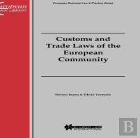 Customs And Trade Laws Of The European Community