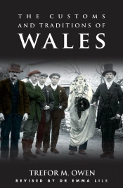 Customs And Traditions Of Wales