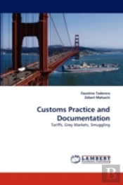 Customs Practice And Documentation