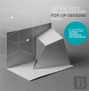 Cut And Fold Techniques For Pop-Up Designs