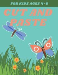 Cut And Paste For Kids Ages 4-8