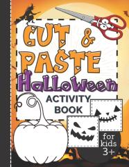 Cut & Paste Halloween Activity Book For Kids 3+