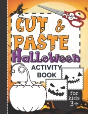 Cut & Paste Halloween Activity Book For Kids 3+