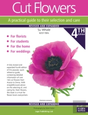 Cut Flowers A Practical Guide To Their Selection And Care