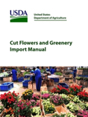 Cut Flowers And Greenery Import Manual