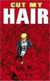 Cut My Hair Illustrated Novel