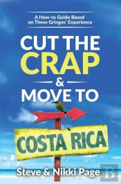 Cut The Crap & Move To Costa Rica