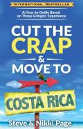 Cut The Crap & Move To Costa Rica