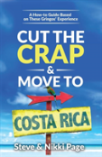 Cut The Crap & Move To Costa Rica