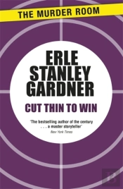 Cut Thin To Win