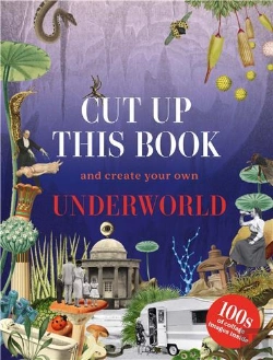 Bertrand.pt - Cut Up This Book And Create Your Own Underworld