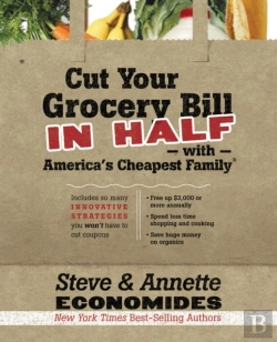 Bertrand.pt - Cut Your Grocery Bill In Half With America'S Cheapest Family