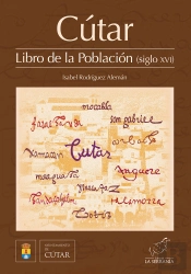 Cútar. Libro De La Población (Siglo Xvi)