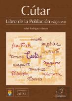 Cútar. Libro De La Población (Siglo Xvi)