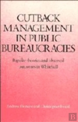 Bertrand.pt - Cutback Management In Public Bureaucracies