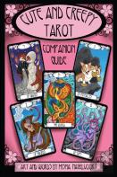 Cute And Creepy Tarot Companion Guidebook