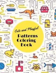 Cute And Playful Patterns Coloring Book