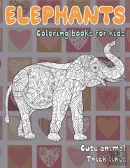 Cute Animal Coloring Books For Kids - Thick Lines - Elephants