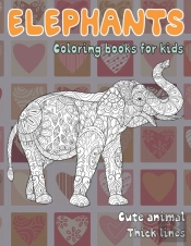 Cute Animal Coloring Books For Kids - Thick Lines - Elephants