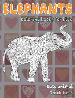 Bertrand.pt - Cute Animal Coloring Books For Kids - Thick Lines - Elephants