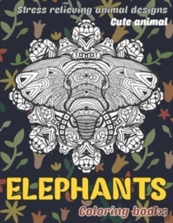 Bertrand.pt - Cute Animal Coloring Books - Stress Relieving Animal Designs - Elephants
