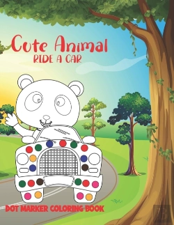 Bertrand.pt - Cute Animal Ride A Car Dot Marker Coloring Book