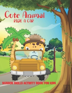 Bertrand.pt - Cute Animal Ride A Car Scissor Skills Activity Book For Kids