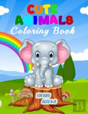 Cute Animals Coloring Book For Kids Ages