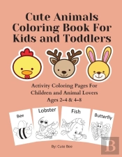 Cute Animals Coloring Book For Kids And Toddlers