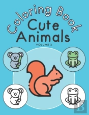 Cute Animals Coloring Book - Volume 2