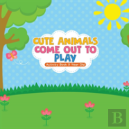 Cute Animals Come Out To Play Activity Book 9 Year Old