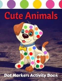 Bertrand.pt - Cute Animals Dot Markers Activity Book