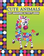 Cute Animals Dot Markers Activity Book