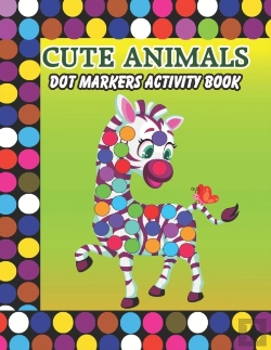 Bertrand.pt - Cute Animals Dot Markers Activity Book