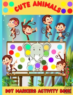 Bertrand.pt - Cute Animals Dot Markers Activity Book