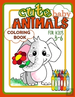 Bertrand.pt - Cute Baby Animals Coloring Book For Kids 3-6
